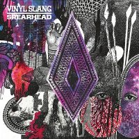 Vinyl Slang - Spearhead (2013)