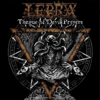 Lepra - Tongue Of Devil Prayers (2014)