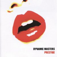 Dynamic Masters - Prestige (2005)