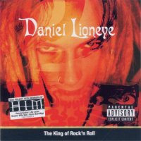 Daniel Lioneye - The King Of Rock\'n\'Roll (2001)  Lossless