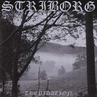 Striborg - Trepidation [Re-released 2008] (2005)