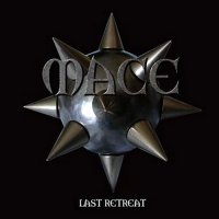 Mace - Last Retreat (2010)