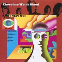 The Chocolate Watch Band - No Way Out (1967)