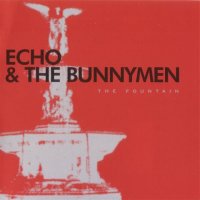 Echo & The Bunnymen - The Fountain (2009)