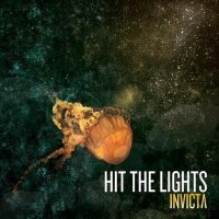 Hit The Lights - Invicta (2012)