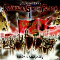 Jack Starr\'s Guardians Of The Flame - Under A Savage Sky (2003)