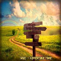 Muz - Adventure time (2014)