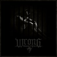 Wrong - Memories Of Sorrow (2013)