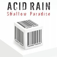 Acid Rain - Shallow Paradise (2011)