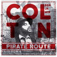 Colton Benjamin - Pirate Route (2015)