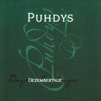 Puhdys - Dezembertage (2001)