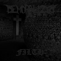 Demoralized - Filth (2014)