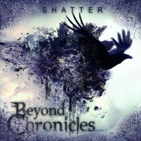 Beyond Chronicles - Shatter (2015)