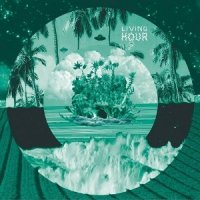 Living Hour - Living Hour (2016)