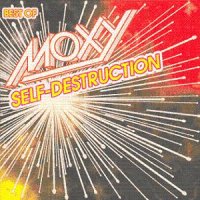 Moxy - Self-Destruction (1995)