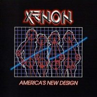 Xenon - America\'s New Design (1989)  Lossless