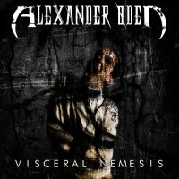 Alexander Oden - Visceral Nemesis (2015)