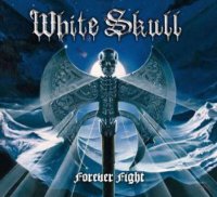 White Skull - Forever Fight (2009)