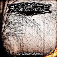 Relentless Existence - The Ultimate Supremacy [Instrumental] (2017)