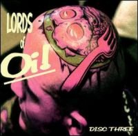 V/A - Lords Of Oi! (part 3) (1997)