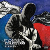 Impending Reflections - Kindred (2015)