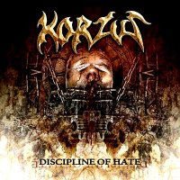 Korzus - Discipline Of Hate (2010)