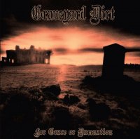 Graveyard Dirt - For Grace Or Damnation (2010)