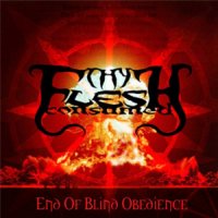 Thy Flesh Consumed - End of Blind Obedience (2004)