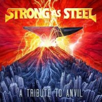 V/A - Strong As Steel - A Tribute To Anvil (2013)