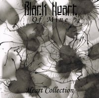 Black Heart Of Mine - Heart Collection (2011)