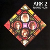 Flaming Youth - Ark 2 [Reissue 2004] (1969)  Lossless