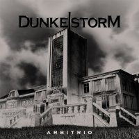 DunkelstorM - Arbitrio (2015)