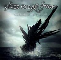 Silver Ocean Storm - Architect Of The Dying Sun (2011)