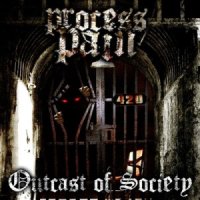 Process:Pain - Outcast Of Society (2014)