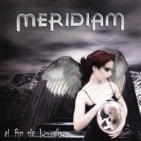 Meridiam - El Fin De Los Dias (2004)