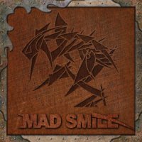 Mad Smile - Never Surrender (2011)