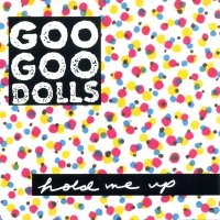 Goo Goo Dolls - Hold Me Up (1990)