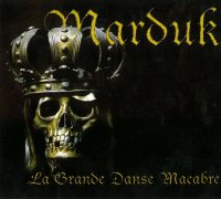 Marduk - La Grande Dance Macabre [US Edition] (2001)  Lossless