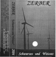 Zerber - Schwarzes Und Weisses (2004)