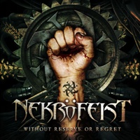 Nekrofeist - ...Without Reserve Or Regret (2012)