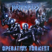 Tormentress - Operation Torment (2014)