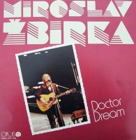 Miroslav Zbirka - Doctor Dream (1982)