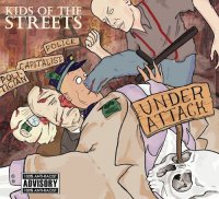 Kids Of The Streets - Under Attack (2010)