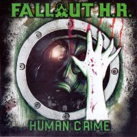 Fallout H.R. - Human Crime (2015)