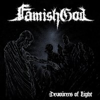 FamishGod - Devourers Of Light (2014)
