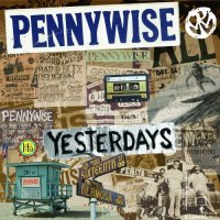 Pennywise - Yesterdays (2014)