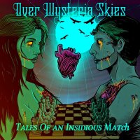 Over Wysteria Skies - Tales Of An Insidious Match (2014)