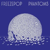 Freezepop - Phantoms (2015)