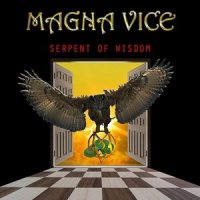 Magna Vice - Serpent Of Wisdom (2013)