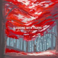 Sledding With Tigers - A Necessary Bummer (2014)